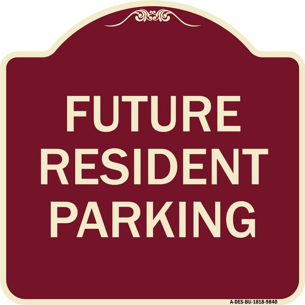 Designer Series-Future Resident Parking Burgungy Heavy-Gauge Aluminum, 18" x 18", BU-1818-9840